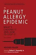 E-Book (epub) The Peanut Allergy Epidemic, Third Edition von Heather Fraser