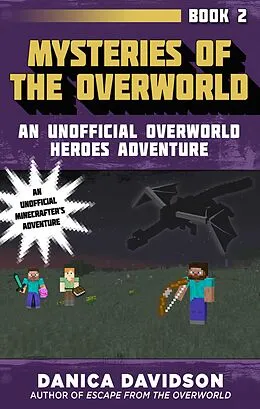 E-Book (epub) Mysteries of the Overworld von Danica Davidson