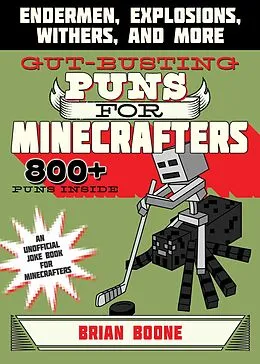 E-Book (epub) Gut-Busting Puns for Minecrafters von Brian Boone