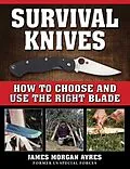E-Book (epub) Survival Knives von James Morgan Ayres