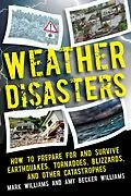 E-Book (epub) Weather Disasters von Mark D. Williams, Amy Becker Williams