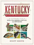 E-Book (epub) Kentucky Wildlife Encyclopedia von Scott Shupe