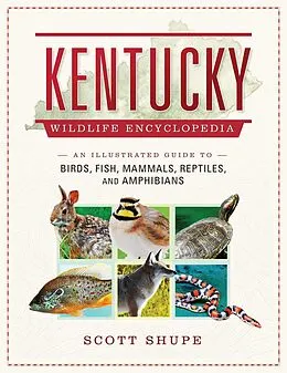 E-Book (epub) Kentucky Wildlife Encyclopedia von Scott Shupe