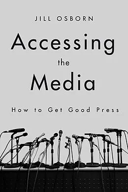 E-Book (epub) Accessing the Media von Jill Osborn