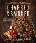 E-Book (epub) Charred & Smoked von James O. Fraioli, Derek Bugge
