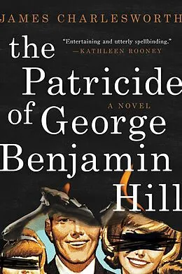 E-Book (epub) The Patricide of George Benjamin Hill von Charlesworth James