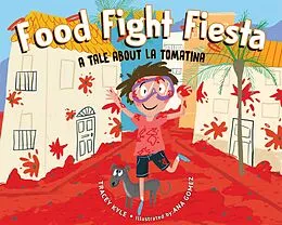 E-Book (epub) Food Fight Fiesta von Tracey Kyle