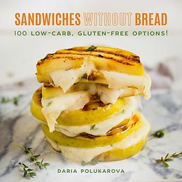 E-Book (epub) Sandwiches Without Bread von Daria Polukarova