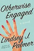 E-Book (epub) Otherwise Engaged von Lindsey Palmer