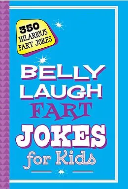 E-Book (epub) Belly Laugh Fart Jokes for Kids von Sky Pony Press