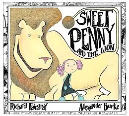 E-Book (epub) Sweet Penny and the Lion von Richard Fairgray, Alexander Burke