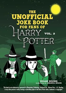 E-Book (epub) Unofficial Harry Potter Joke Book: Stupefying Shenanigans for Slytherin von Brian Boone