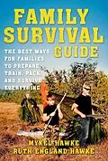 E-Book (epub) Family Survival Guide von Mykel Hawke, Ruth England Hawke
