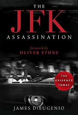 E-Book (epub) The JFK Assassination von James Dieugenio