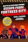 E-Book (epub) Escape from Fortress City von Cara J. Stevens