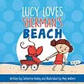 E-Book (epub) Lucy Loves Sherman's Beach von Catherine Bailey