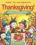 E-Book (epub) How to Celebrate Thanksgiving! von P. K. Hallinan