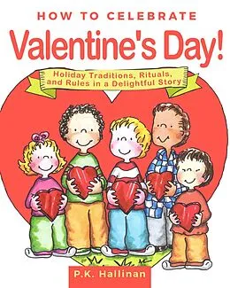 E-Book (epub) How to Celebrate Valentine's Day! von P. K. Hallinan