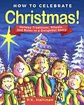 E-Book (epub) How to Celebrate Christmas! von P. K. Hallinan