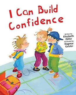 E-Book (epub) I Can Build Confidence von Elisabeth Zöller