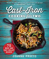 eBook (epub) Cast-Iron Cooking for Two de Joanna Pruess