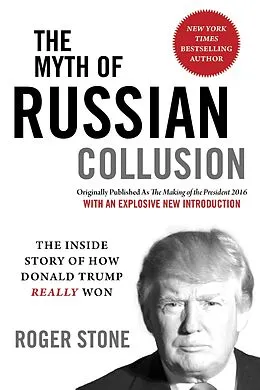 E-Book (epub) Myth of Russian Collusion von Roger Stone