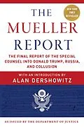 E-Book (epub) Mueller Report von Robert S. Mueller, Special Counsel's Office U.S. Department of Justice, Alan Dershowitz
