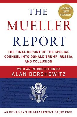 E-Book (epub) Mueller Report von Robert S. Mueller, Special Counsel's Office U.S. Department of Justice, Alan Dershowitz