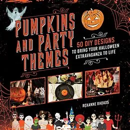 E-Book (epub) Pumpkins and Party Themes von Roxanne Rhoads