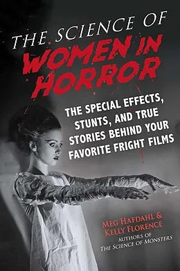 E-Book (epub) Science of Women in Horror von Meg Hafdahl, Kelly Florence