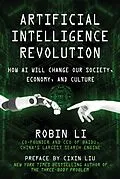 E-Book (epub) Artificial Intelligence Revolution von Robin Li