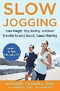 Couverture cartonnée Slow Jogging de Hiroaki Tanaka, Magdalena Jackowska
