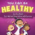 E-Book (epub) You Can Be Healthy von Sandrina Kurtz