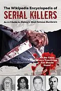 E-Book (epub) The Wikipedia Encyclopedia of Serial Killers von Wikipedia