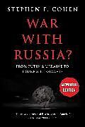 Kartonierter Einband War with Russia? von Stephen F. Cohen