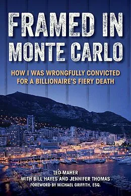 E-Book (epub) Framed in Monte Carlo von Ted Maher, Bill Hayes, Jennifer Thomas