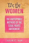 E-Book (epub) We the Women von Julie C. Suk