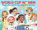 E-Book (epub) World Cup Women von Meg Walters