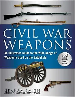 E-Book (epub) Civil War Weapons von Graham Smith