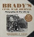 E-Book (epub) Brady's Civil War Journal von Theodore P. Savas