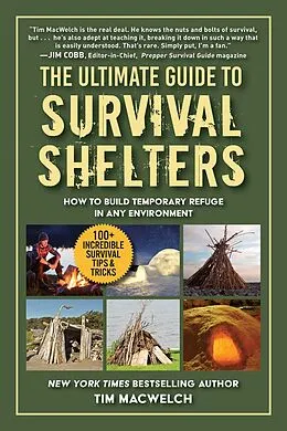 E-Book (epub) Ultimate Guide to Survival Shelters von Timothy MacWelch