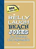 E-Book (epub) Belly Laugh Beach Jokes for Pirates and Mermaids von Sky Pony Press