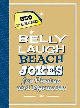 E-Book (epub) Belly Laugh Beach Jokes for Pirates and Mermaids von Sky Pony Press
