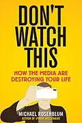E-Book (epub) Don't Watch This von Michael Rosenblum