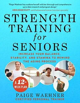 E-Book (epub) Strength Training for Seniors von Paige Waehner