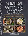 E-Book (epub) The Natural Witch's Cookbook von Lisanna Wallance