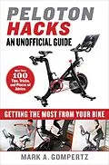 E-Book (epub) Peloton Hacks von Mark A. Gompertz