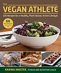 E-Book (epub) The Vegan Athlete von Karina Inkster
