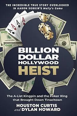 E-Book (epub) Billion Dollar Hollywood Heist von Houston Curtis, Dylan Howard