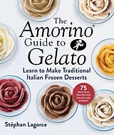 E-Book (epub) The Amorino Guide to Gelato von Stéphan Lagorce